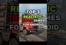 TOP 3 REALISTIC TRUCK GAMES FOR ANDROID #trucksimulator #truckgames #truckersofeurope3