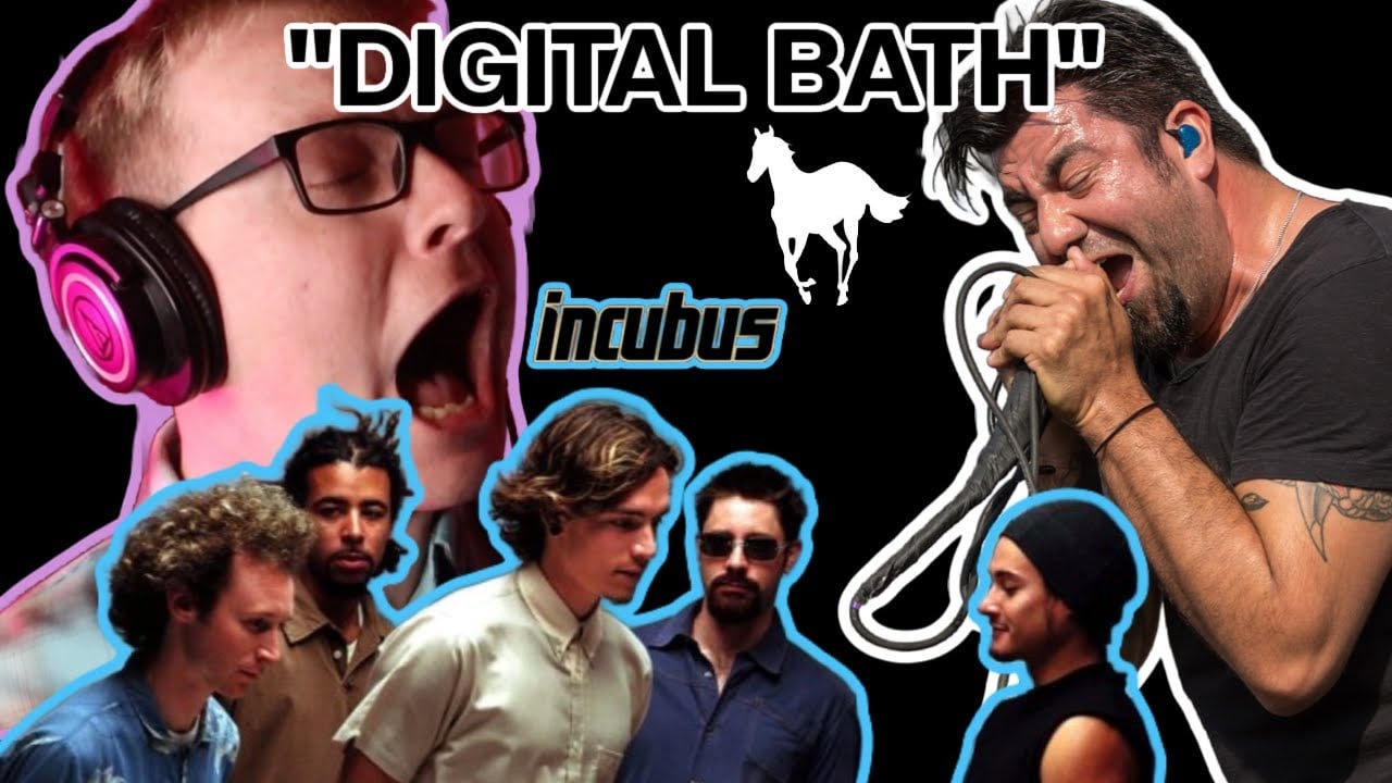 What If INCUBUS Wrote “Digital Bath” By DEFTONES?